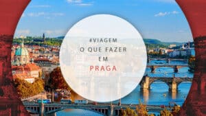 O que fazer em Praga: atrações para viagem de 1 a 4 dias