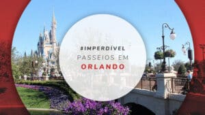 O que fazer em Orlando além dos parques de diversão