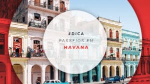 Passeios em Havana: 6 melhores tours para fazer em Cuba