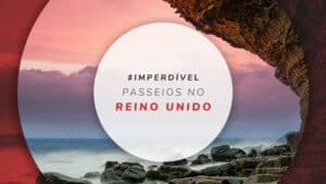 Passeios no Reino Unido: o que visitar em cada país