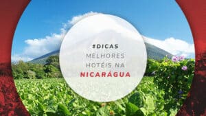 Hotéis na Nicarágua: 17 melhores opções do barato ao luxo
