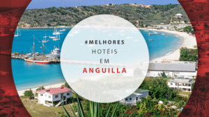 Hotéis em Anguilla: melhores resorts e hotéis beira-mar