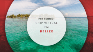 Chip virtual Belize: dicas para melhor eSIM no Caribe