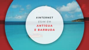 Chip virtual Antígua e Barbuda: dicas sobre o melhor eSIM