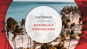 Chip virtual República Dominicana: melhor eSIM ilimitado