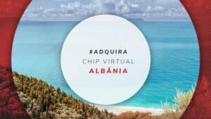 Chip virtual Albânia: dicas sobre o melhor eSIM de internet