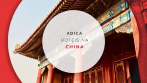 Hotéis na China: 17 melhores hotéis nas cidades mais famosas