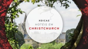 Hotéis em Christchurch: melhores opções para economizar