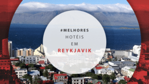 Hotéis em Reykjavik para reservar com dicas e melhores preços