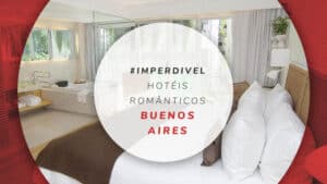 Hotéis românticos em Buenos Aires: 12 opções para casais