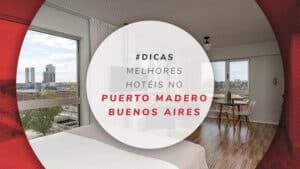 12 hotéis em Puerto Madero: o bairro moderno de Buenos Aires
