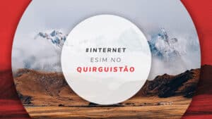 Chip virtual Quirguistão: melhor eSIM com internet para Ásia