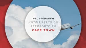 10 hotéis perto do aeroporto internacional de Cape Town (CPT)
