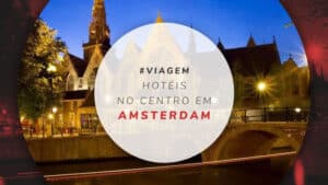 Hotéis no centro de Amsterdam: 17 opções na região central