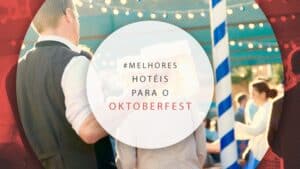 Hotéis para Oktoberfest em Munique, na Alemanha: 11 melhores
