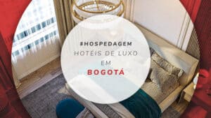 Hotéis de luxo em Bogotá: 21 opções para a melhor estadia