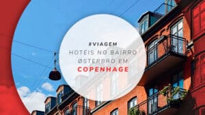 Hotéis no bairro Osterbro em Copenhague: os 10 melhores