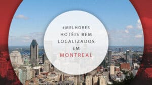 Hotéis bem localizados em Montreal, Canadá: 11 melhor avaliados