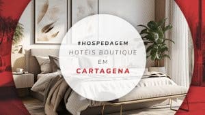 Hotéis boutique em Cartagena: 13 opções super exclusivas