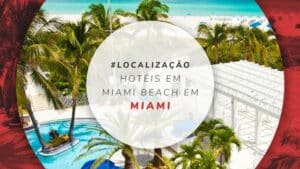 13 hotéis em Miami Beach em South Beach, Mid-Beach e North Beach
