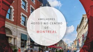Hotéis no centro de Montreal, Canadá: 11 melhores na Downtown