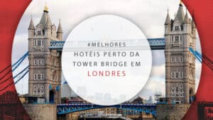 Hotéis perto da Tower Bridge em Londres, Inglaterra: 11 melhores