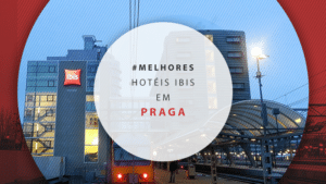 Hotéis ibis em Praga: conheça todas as unidades na cidade
