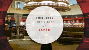 Hotéis no Japão com robôs: como funcionam, preços e onde ficam