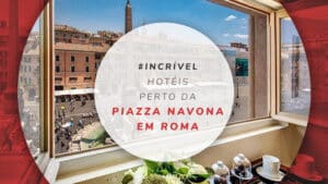 10 excelentes hotéis perto da Piazza Navona em Roma