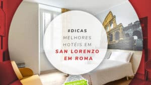 Hotéis em San Lorenzo: ficar no bairro universitário em Roma