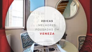 Pousadas em Veneza: 10 melhores opções de guest-houses