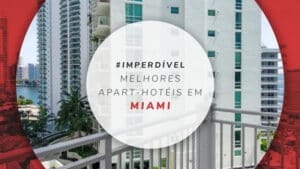 Apart-hotéis em Miami: 11 estadias espaçosas e bem localizadas