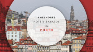 Hotéis baratos em Porto, Portugal: os 11 mais reservados