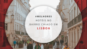 Hotéis em Lisboa no bairro Chiado: escolha entre 12 melhores