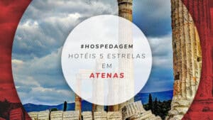 Hotéis 5 estrelas em Atenas: 15 opções com total conforto