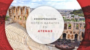 Hotéis baratos em Atenas: 13 melhores e bem localizados