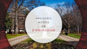 Hotéis em Birmingham, Inglaterra: 10 melhores hospedagens
