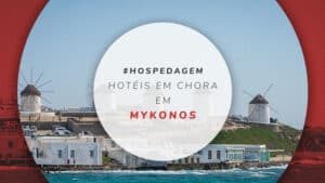 Hotéis em Chora em Mykonos: 12 opções na capital da ilha grega