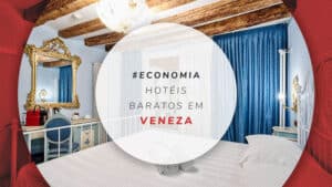 15 hotéis baratos em Veneza, localizados nos melhores bairros