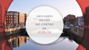 Hotéis no centro de Dublin, Irlanda: 11 melhores no Booking