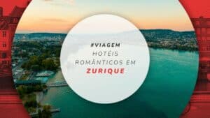 Hotéis românticos em Zurique: 15 melhores para casais apaixonados