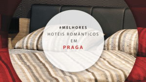 Hotéis românticos em Praga: os 12 melhores para casais