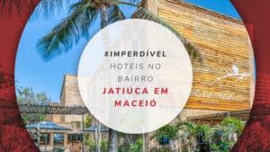 Hotéis na praia de Jatiúca: 10 bons e baratos em Maceió