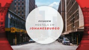Hostels em Joanesburgo: 5 melhores e mais reservados