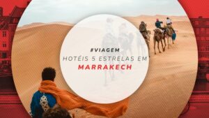 Hotéis 5 estrelas em Marrakech: 12 principais hospedagens