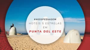 Hotéis 5 estrelas em Punta del Este: opções com total conforto