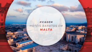 Hotéis baratos em Malta: diária econômica por menos de R$300!