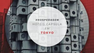Hotéis cápsula em Tokyo: 13 estadias diferentes e econômicas