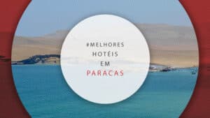 Hotéis em Paracas: 10 estadias incríveis perto do mar no Peru
