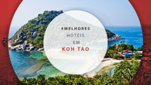 Hotéis em Koh Tao: 11 estadias na ilha paradisíaca da Tailândia
